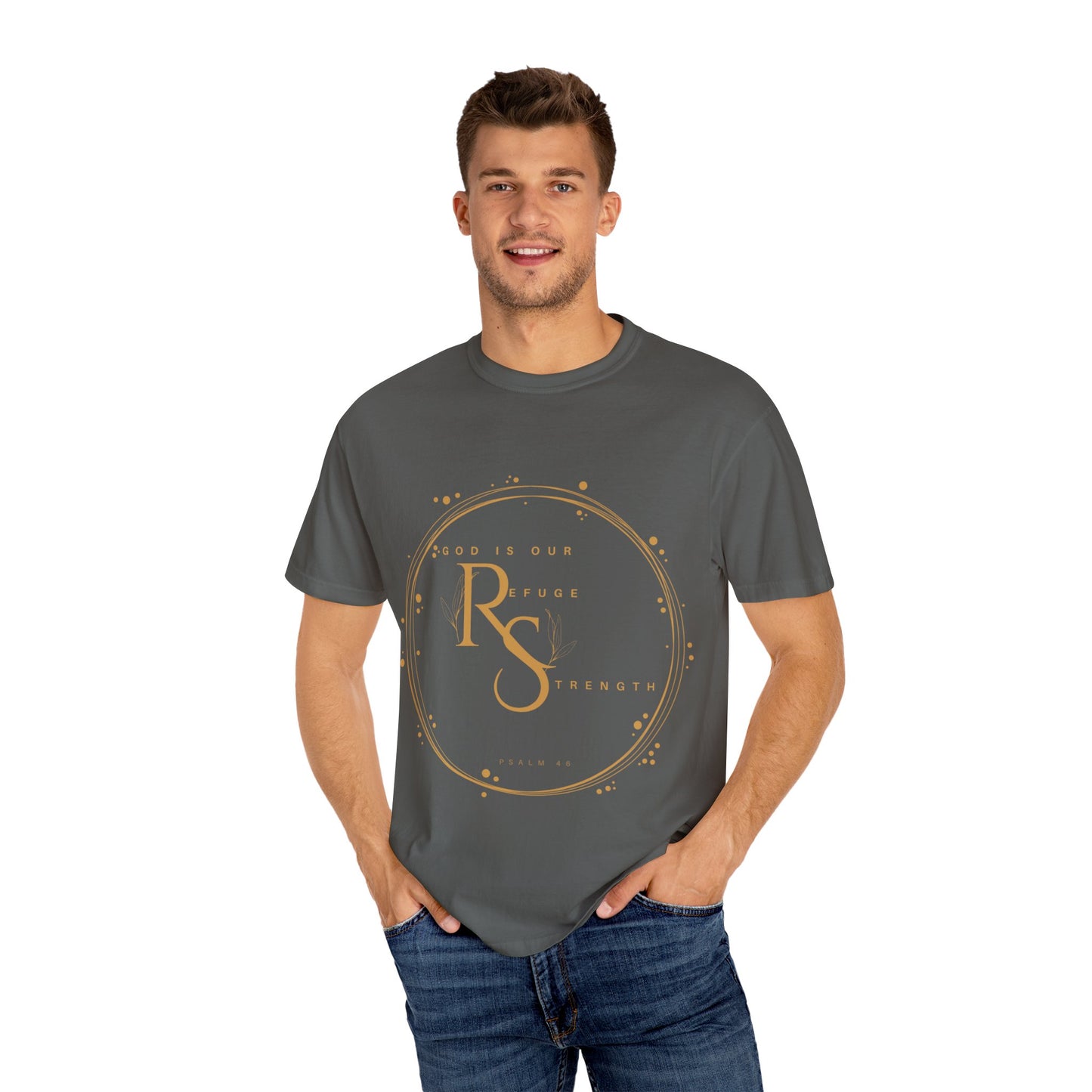 Inspirational Quote Tee, Unisex Garment-Dyed T-shirt, Motivational Apparel, Everyday Wear, Gift for Strength, Spiritual Inspiration