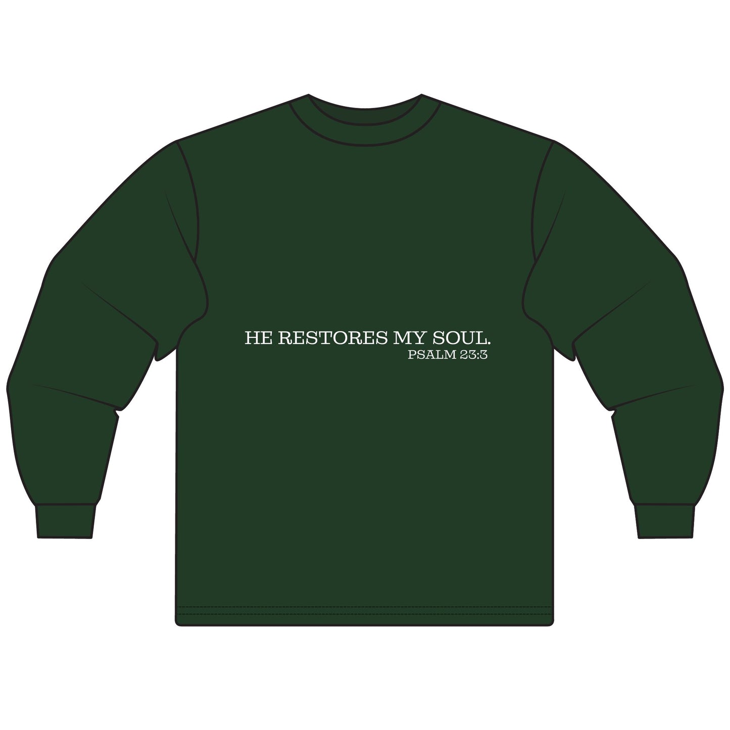 Inspirational Long Sleeve T-Shirt - "He Restores My Soul" Psalm 23:3