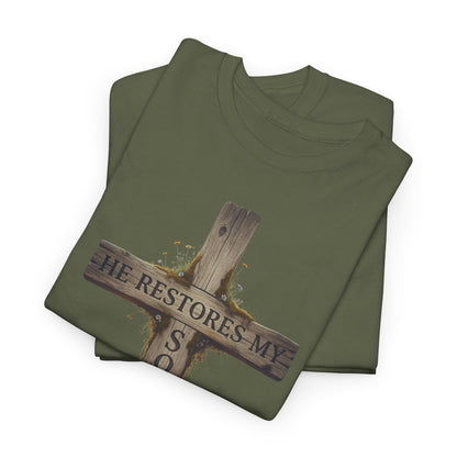 He Restores My Soul Cross Tee – Unisex Heavy Cotton T-Shirt