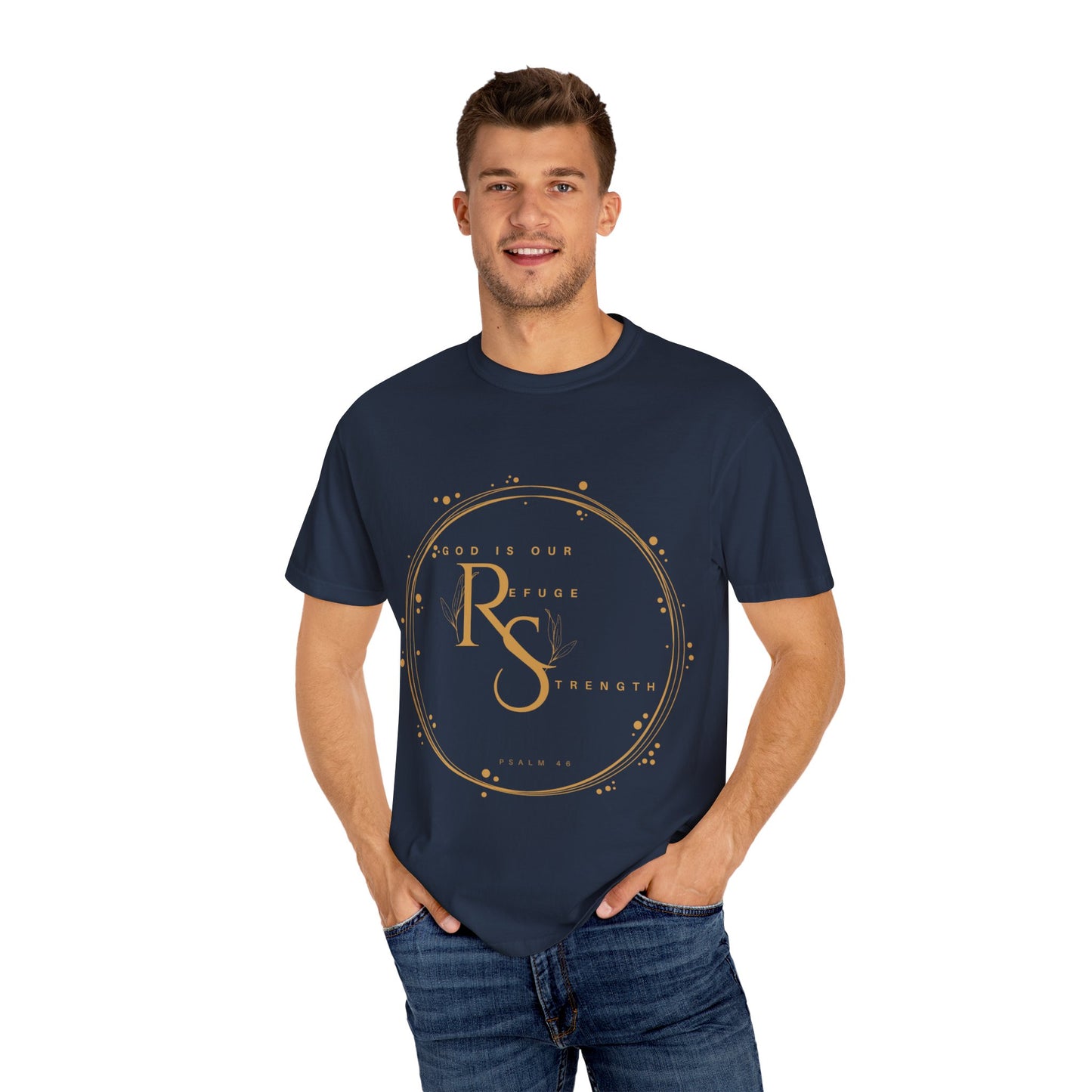 Inspirational Quote Tee, Unisex Garment-Dyed T-shirt, Motivational Apparel, Everyday Wear, Gift for Strength, Spiritual Inspiration