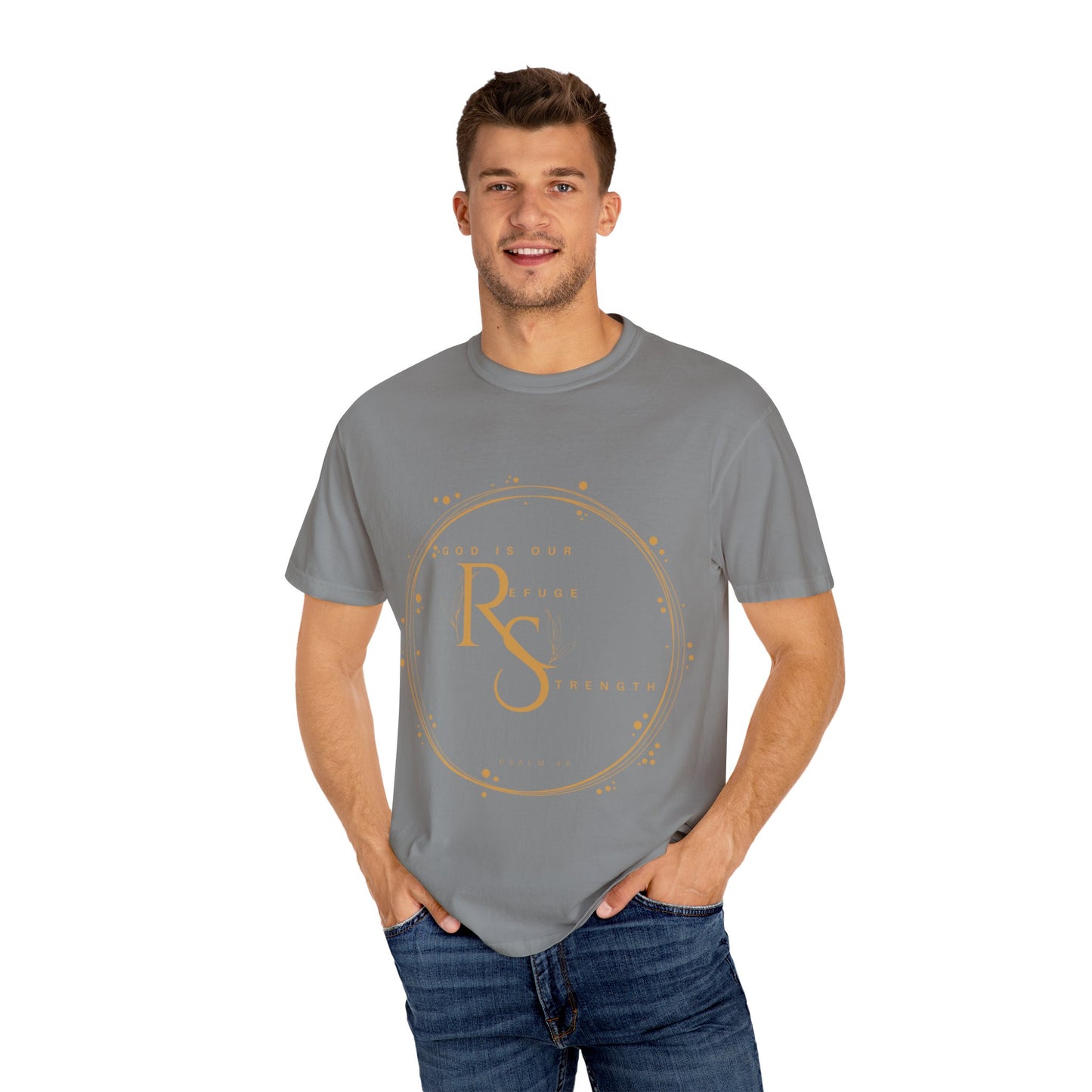 Inspirational Quote Tee, Unisex Garment-Dyed T-shirt, Motivational Apparel, Everyday Wear, Gift for Strength, Spiritual Inspiration