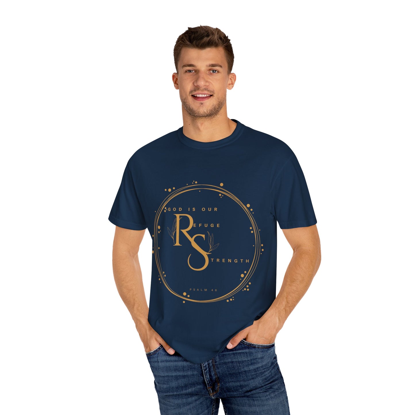 Inspirational Quote Tee, Unisex Garment-Dyed T-shirt, Motivational Apparel, Everyday Wear, Gift for Strength, Spiritual Inspiration