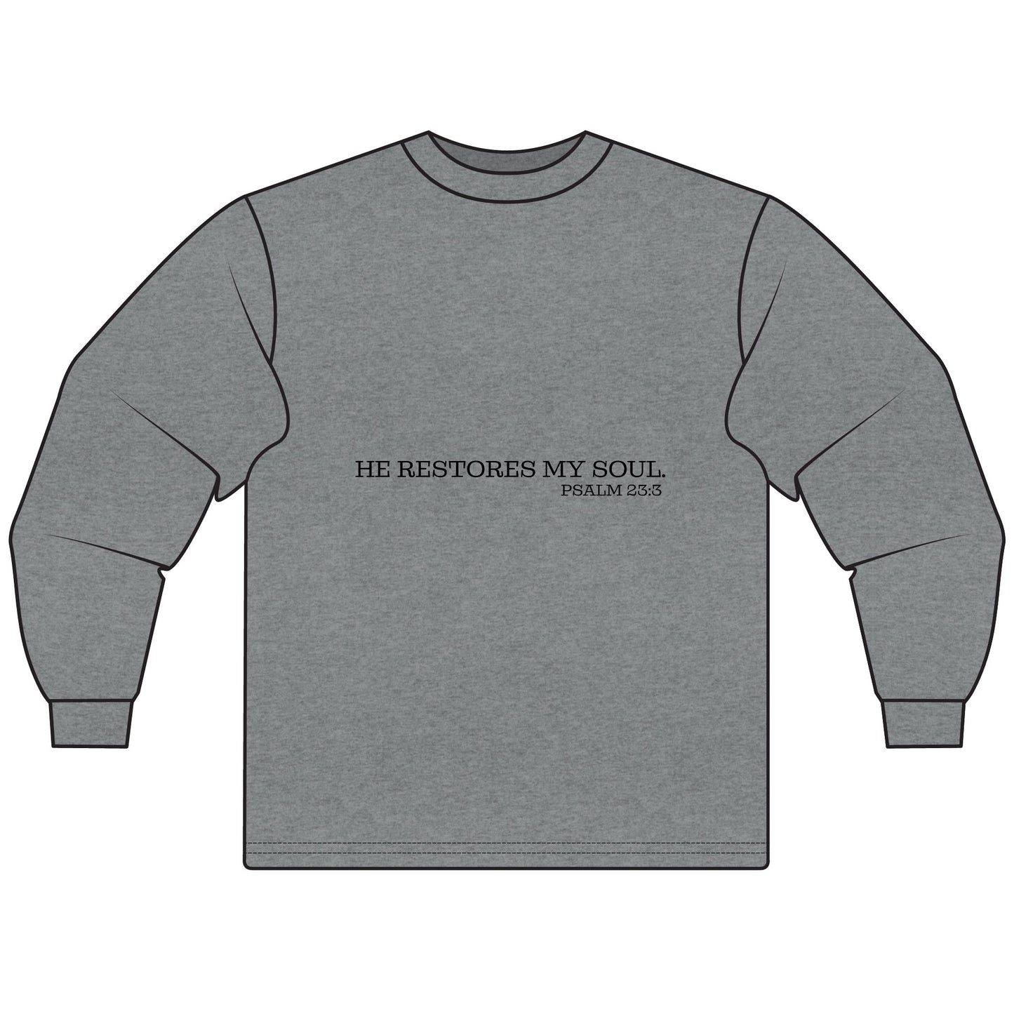 Inspirational Long Sleeve T-Shirt - "He Restores My Soul" Psalm 23:3