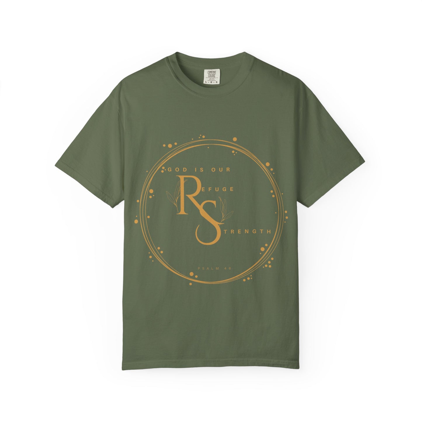 Inspirational Quote Tee, Unisex Garment-Dyed T-shirt, Motivational Apparel, Everyday Wear, Gift for Strength, Spiritual Inspiration