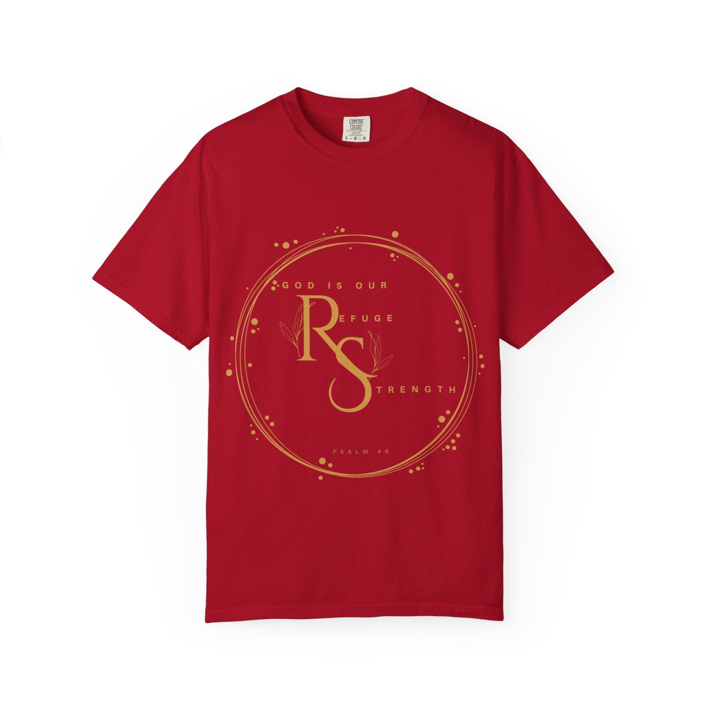 Inspirational Quote Tee, Unisex Garment-Dyed T-shirt, Motivational Apparel, Everyday Wear, Gift for Strength, Spiritual Inspiration